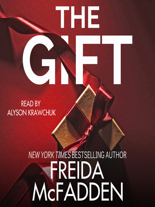 Title details for The Gift by Freida McFadden - Wait list
